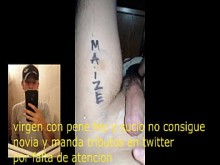 virgen con pene feo y sucio no consigue novia y manda tributos en twitter por falta de atencion