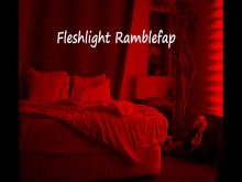 Fleshlight Ramblefap